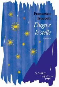 Dugo e le stelle