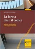 La forma oltre il codice. Ambiente architettonico, teoria, rappresentazione