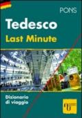 Last minute tedesco. Ediz. bilingue