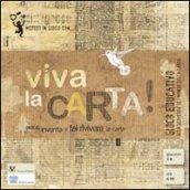 Viva la carta! Gioco educativo alla scoperta del mondo della carta