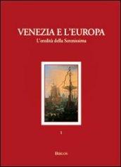 Venezia e l'Europa. L'eredità della Serenissima