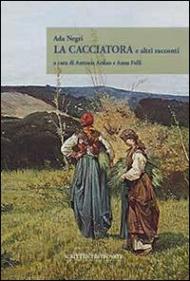 La cacciatoria ed altri racconti