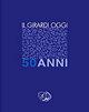 Il Girardi oggi. 50 anni