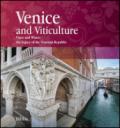 Venice and viticulture. Vines and wines: the legacy of the Venetian Republic