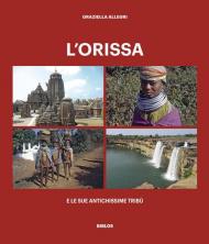 L' Orissa e le sue antichissime tribù