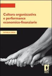 Cultura organizzativa e performance economico-finanziarie