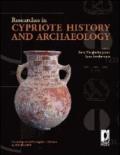 Researches in cypriote history and archaeology. Proceedings of the meeting held in Florence April 29-30th 2009
