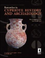 Researches in cypriote history and archaeology. Proceedings of the meeting held in Florence April 29-30th 2009