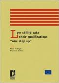 Low skilled take their qualifications «one step up»