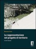 La rappresentazione nel progetto di territorio. Un libro illustrato