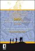 SMOC. Soft Open Method of Coordination from Prevalet. Joint progress report of Regions on the implementation of European Lifelong Learning Strategies...