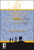 SMOC. Soft open method of coordination from prevalet. Joint progress report of regions on the implementation of European lifelong learning strategies...