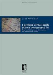 I prefissi verbali nella Povest' vremennych let. Per un'analisi del processo di formazione dell'aspetto verbale in russo