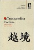 Trascending borders. Selected papers in East Asian studies