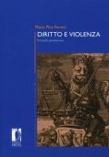 Diritto e violenza. Un'analisi giusletteraria