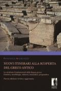 Nuovi itinerari alla scoperta del greco antico. Le strutture fondamentali della lingua greca: fonetica, morfologia, sintassi, semantica, pragmatica. Nuova ediz.