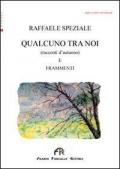 Qualcuno tra noi. Racconti d'autunno e frammenti