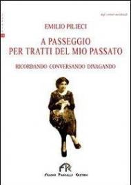 A passeggio per tratti del mio passato