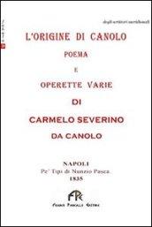 L'origine di Canolo. Poema e operette varie