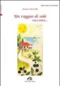 Un raggio di sole racconta