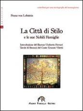 La città di Stilo e le sue nobili famiglie