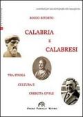 Calabria e calabresi. Tra storia, cultura e crescita civile