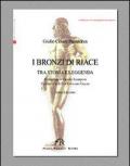 I bronzi di Riace tra storia e leggenda