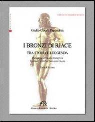 I bronzi di Riace tra storia e leggenda