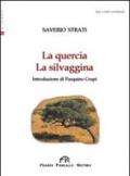 La quercia. La silvaggina