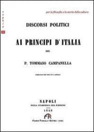 Discorsi politici ai principi d'Italia