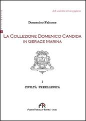 La collezione Domenico Candida in Gerace Marina: 1