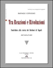 Tra reazioni e rivoluzioni