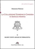 La collezione Domenico Candida in Gerace Marina: 2