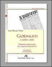 Gionalisti a sedici anni. Esperienze studentesche alle soglie del sessantotto