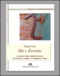 Dèi e Zangrèi. La lingua ferita, l'identità negata. Gli Elleni di Calabria e i Lombardi di Sicilia