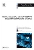 Profili negoziali e organizzativi dell'amministrazione digitale