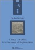 Il segreto e la censura. Storia di due concetti nel Risorgimento italiano