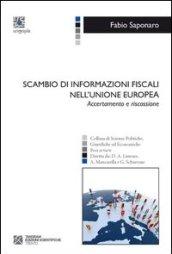 Scambio di informazioni fiscali nell'Unione europea. Accertamento e riscossione