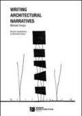 Writing architectural narratives. Ediz. italiana e inglese. Con CD Audio