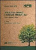 Appalti di servizi e criteri ambientali. Aspetti giuridici e tecnici