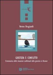 Giustizia e conflitto. Ermeneutica delle situazioni conflittuali della giustizia in Ricoeur