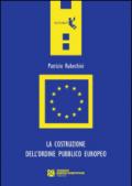 La costruzione dell'ordine pubblico europeo