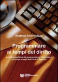 Programmare ai tempi del diritto