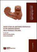 Nuovi studi sul bestiario fantastico di età orientalizzante nella penisola italiana