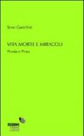 Vita morte e miracoli