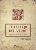 Tutti i QR del verde. Viaggio sensoriale nei giardini d'Italia