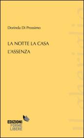 La note la casa l'assenza