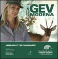 GEV Modena 20° anno. Immagini e testimonianze. Corpo guardie giurate ecologiche volontarie provincia di Modena. Ediz. illustrata