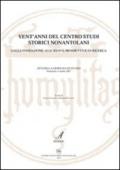 Vent'anni del Centro Studi Storici Nonantolani. Dalla fondazione alle nuove prospettive di ricerca. Atti della Giornata di studio (Nonantola, 6 ottobre 2007)