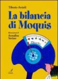 La bilancia di Moquis